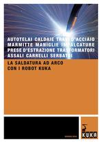 La saldatura ad arco con i robot KUKA