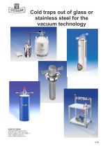 Cold traps out of glass or stainless steel for the vacuum technology