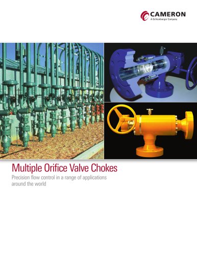 Multiple Orifice Valve Chokes