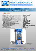 PRESSA OLEODINAMICA 300 TON 2 MONTANTI CON PREMILAMIERA DA 120 TON - 1