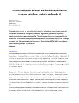 Sulphur Analysis in Aromatic and Naphtha Hydrocarbon Stream of Petroleum Products and Crude Oil