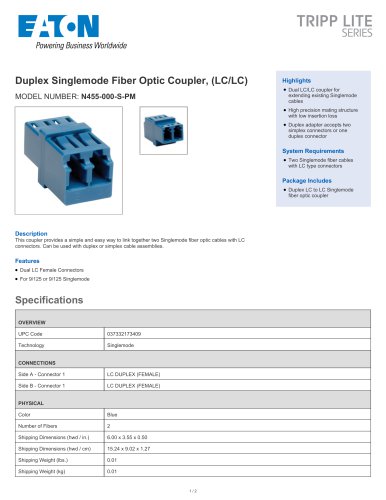 Duplex Singlemode Fiber Optic Coupler, (LC/LC) MODEL NUMBER: N455-000-S-PM