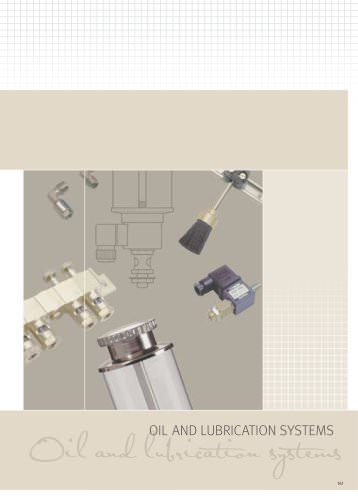 Oil and lubrication systems