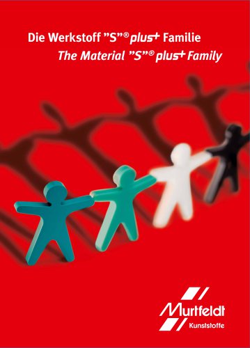 The Material "S" plus+ ® Family