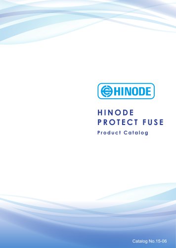 HINODE PROTECT FUSE Product Catalog