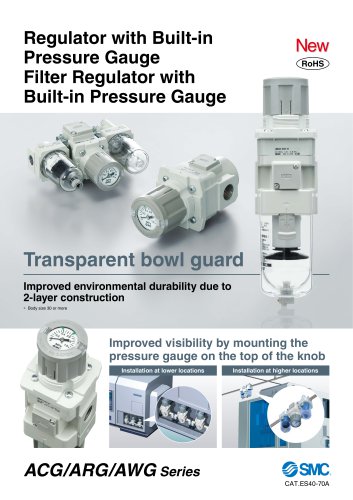 ACG/ARG/AWG Series - Regulator with Built-in Pressure Gauge Filter Regulator with Built-in Pressure Gauge