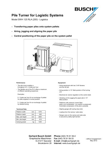 Pile Turner for Logistic Systems