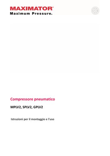 Istruzioni per il montaggio e l'uso Compressore pneumatico - MPLV2, SPLV2, GPLV2