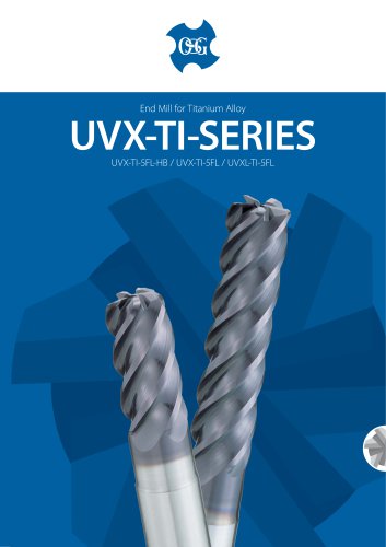 UVX-TI End Mill Series for Ti-Alloys