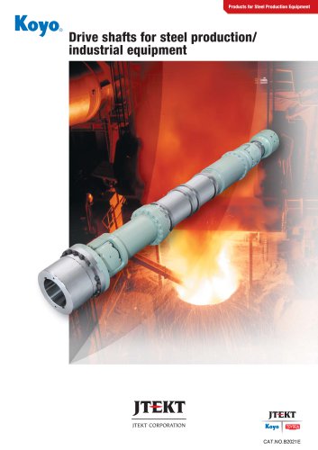 B2021E Drive shafts for steel production industrial equipment