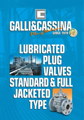 LUBRICATED PLUG VALVES STANDARD TYPE API 6D - 2 WAYS, 3 & 4 WAYS MULTIPORT