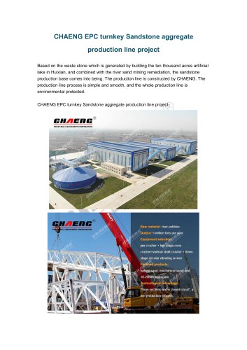 CHAENG EPC turnkey Sandstone aggregate production line project