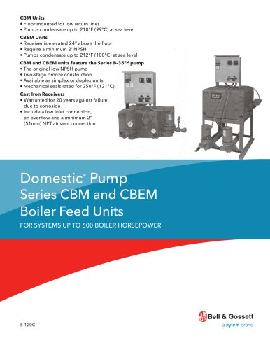 Domestic ®  Pump Series CBM and CBEM Boiler Feed Units