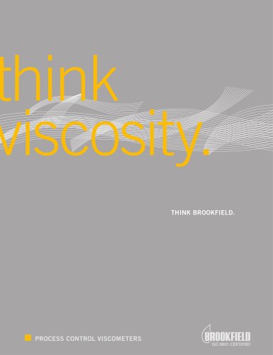 think viscosity THINK BROOKFIELD