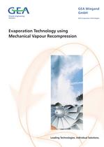 Evaporation Technology using Mechanical Vapour Recompression