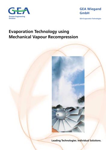 Evaporation Technology using Mechanical Vapour Recompression