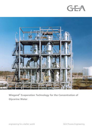 Wiegand® Evaporation Technology for the Concentration of Glycerine Water