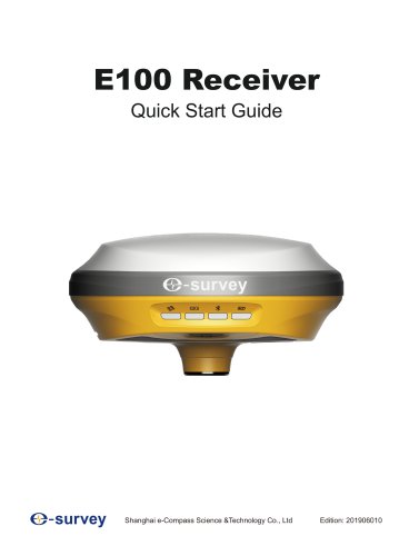 E100 GNSS Receiver Quick Start Guide