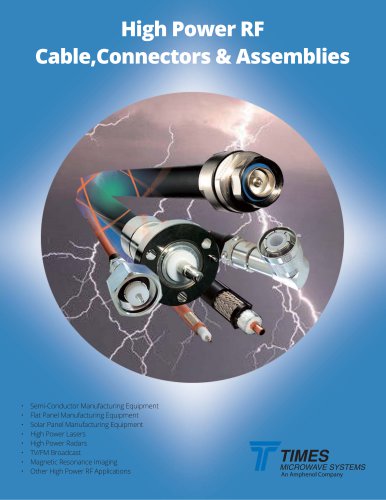 High Power RF Cable,Connectors & Assemblies