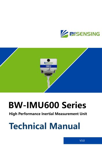 BW-IMU600 High Performance Inertial Measurement Unit Technical Manual