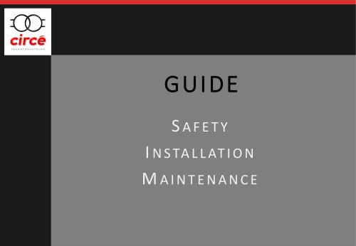 SAFETY INSTALLATION MAINTENANCE