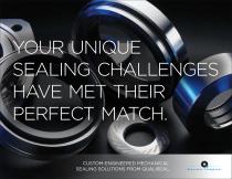 YOUR UNIQUE SEALING CHALLENGES HAVE MET THEIR PERFECT MATCH