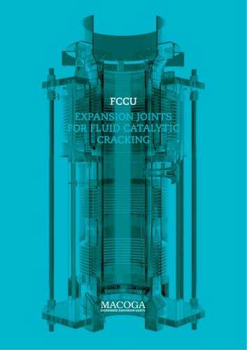 ENGINEERED EXPANSION JOINTSFCCU EXPANSION JOINTS FOR FLUID CATALYTIC CRACKING