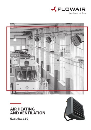 AIR HEATING AND VENTILATION Fan heaters LEO