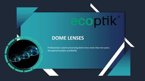 DOME LENSES