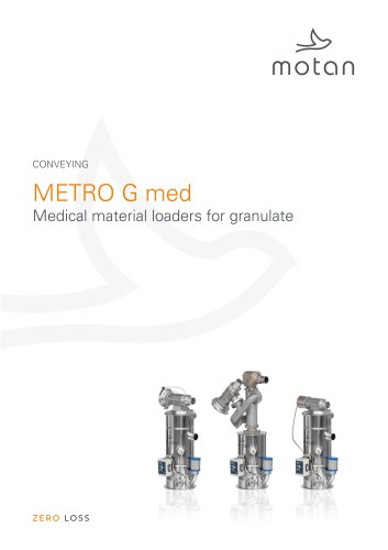 METRO G med Medical material loaders for granulate