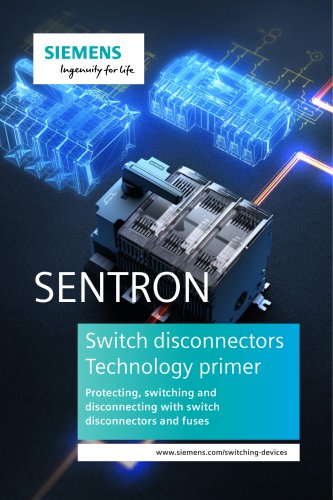 Switch disconnectors  Technology primer Protecting, switching and  disconnecting with switch  disconnectors and fuses