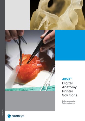 J850™ Digital Anatomy Printer Solutions