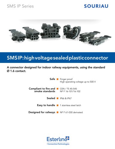 SMS IP: high voltage sealed plastic connector