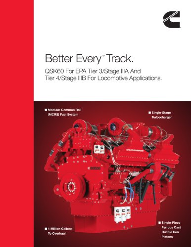 Better Every™  Track.-QSK60 For EPA Tier 3/Stage IIIA And Tier 4/Stage IIIB For Locomotive Applications.