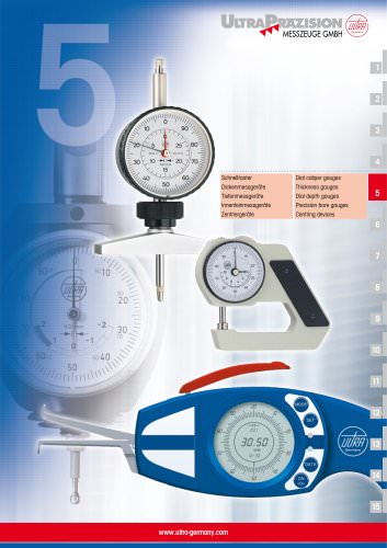 Dial caliper gauges  Thickness gauges  Depth gauges  Bore gauges  Centring devices