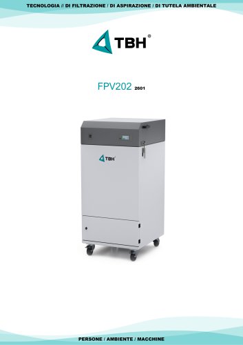 FPV 202: Pre-separatore con cartuccia filtrante: prolunga la durata di LN/GL (autopulente)