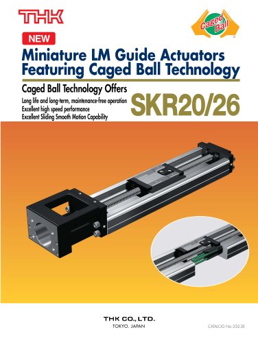 Caged Ball Miniature LM Guide Actuator Model SKR20/26