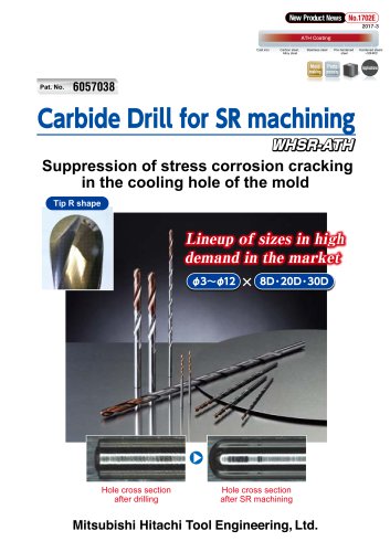 Carbide Drill for SR machining