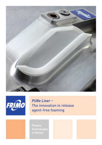 PURe Liner - The innovation in release agent-free foaming