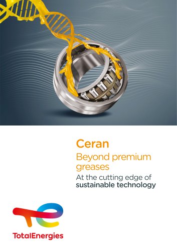 Ceran Beyond premium greases At the cutting edge of sustainable technology