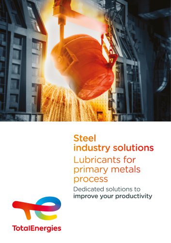 Steel industry solutions Lubricants for primary metals process