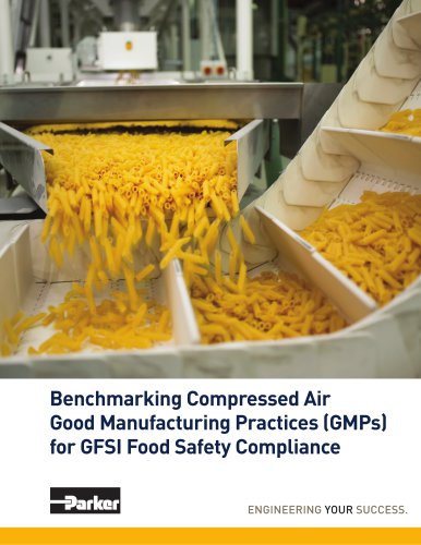 Benchmarking Compressed Air Good Manufacturing Practices (GMPs) for GFSI Food Safety Compliance