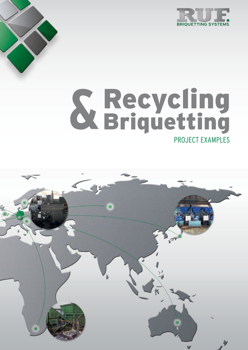 RUF Recycling Projects - RUF. BRIQUETTING SYSTEMS