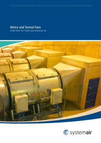 Metro and Tunnel Fans