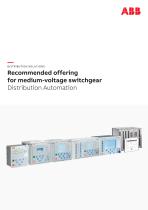 DISTRIBUTION SOLUTIONS Recommended offering for medium-voltage switchgear Distribution Automation