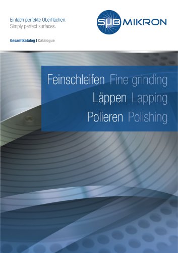 Fine grinding Lapping Polishing