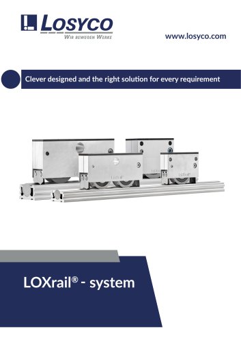 Clever designed and the right solution for every requirement