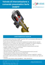 Valvola di intercettazione a comando pneumatico Serie OMBFP - 1