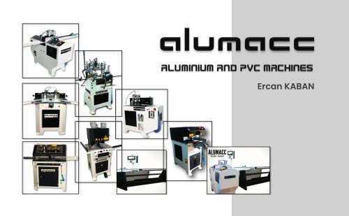 Alummium and pvc machines