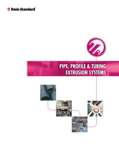 PIPE, PROFILE & TUBING EXTRUSION SYSTEMS